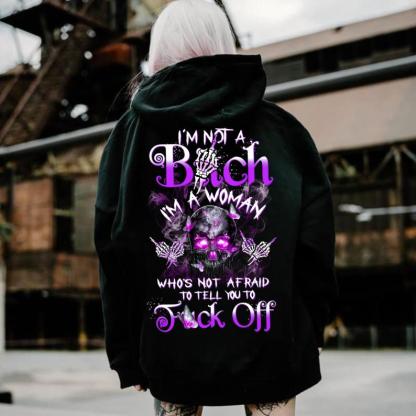 I'm A Women Who's Not Afraid To Tell You To F Off Shirt