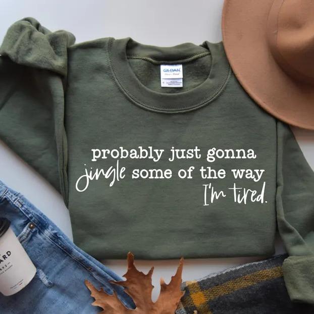 Humorous Christmas “Jingle Some of the Way” Sweatshirt Collection