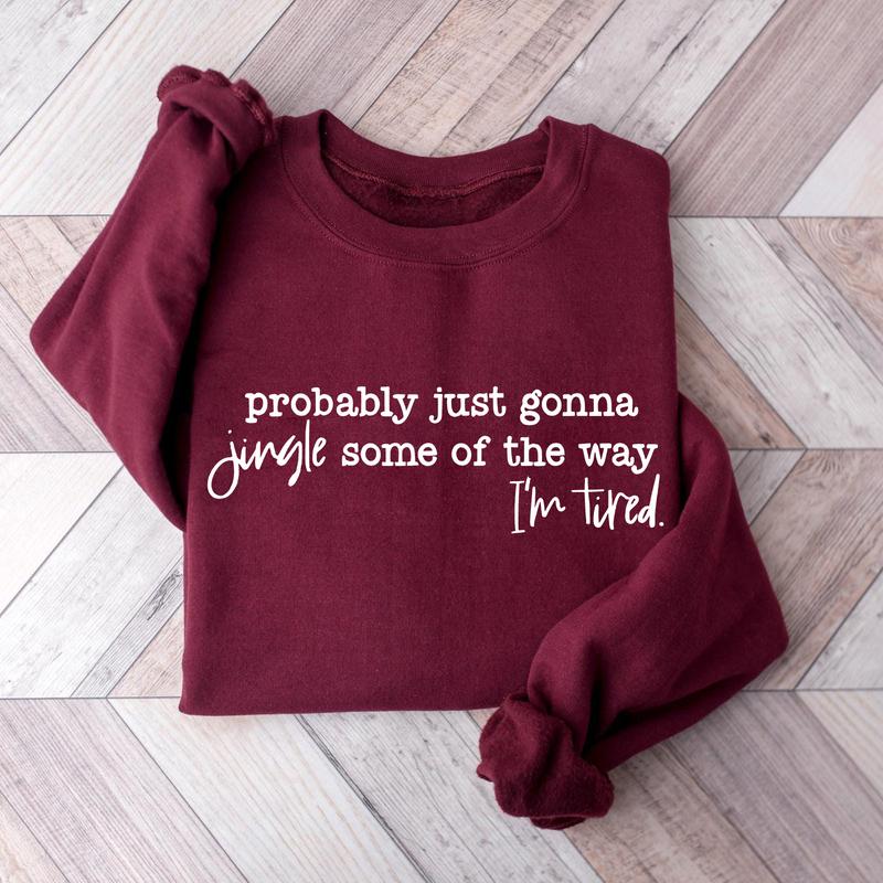 Humorous Christmas “Jingle Some of the Way” Sweatshirt Collection