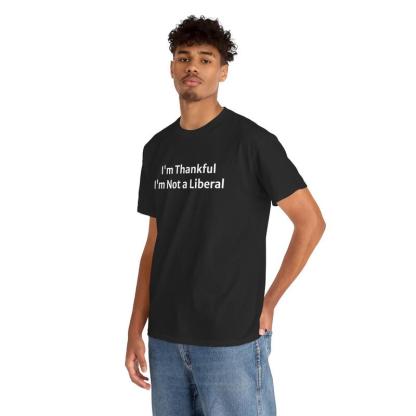 Funny not a lib Thanksgiving apparel gift