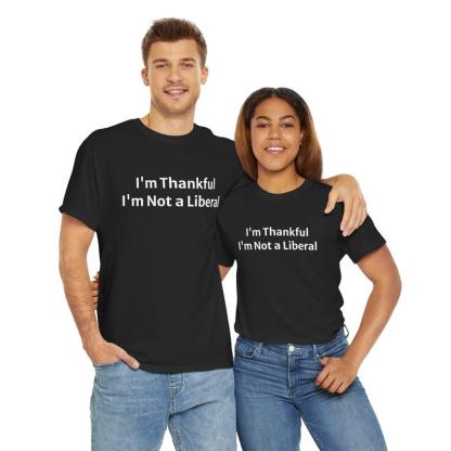 Funny not a lib Thanksgiving apparel gift