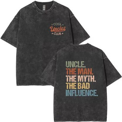 “Cool Uncles Club” Double-Sided Apparel - Funny Uncle “Bad Influence” Gift Shirt & Sweatshirt