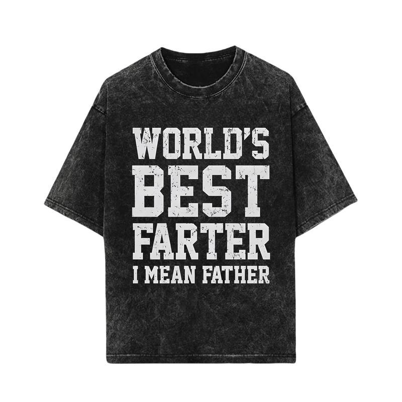 “World’s Best Farter (I Mean Father)” Funny Dad Apparel - Humorous Father’s Day Gift Shirt & Hoodie
