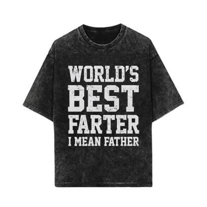 “World’s Best Farter (I Mean Father)” Funny Dad Apparel - Humorous Father’s Day Gift Shirt & Hoodie