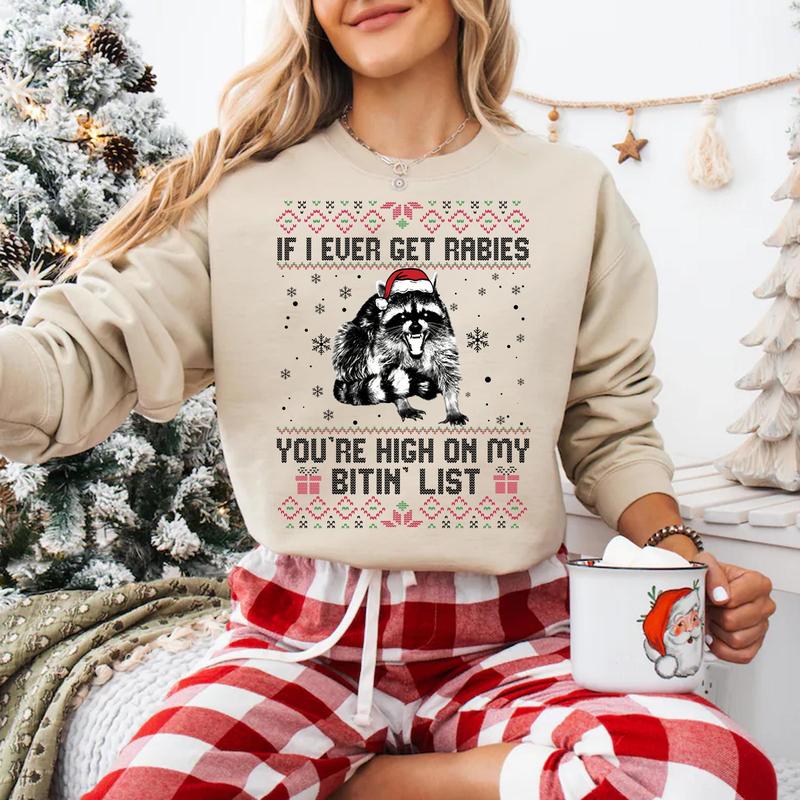 "If I Ever Get Rabies" Christmas Raccoon Humor Sweatshirt – Ugly Sweater Style