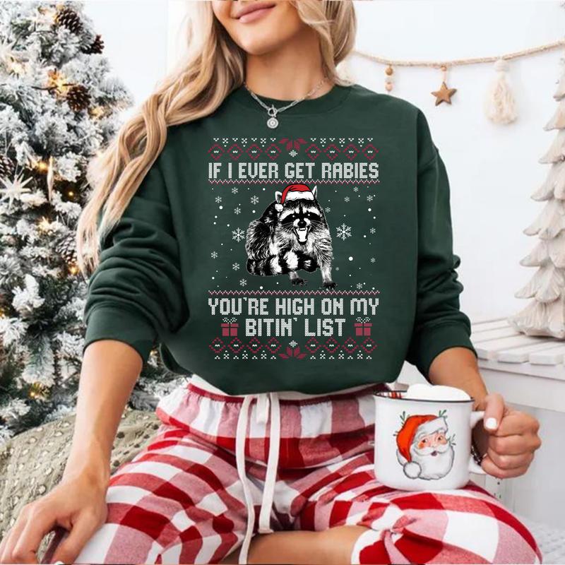 "If I Ever Get Rabies" Christmas Raccoon Humor Sweatshirt – Ugly Sweater Style