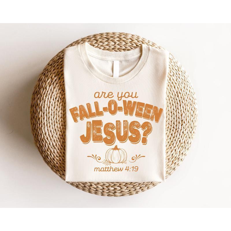 "FALL-O-WEEN JESUS" Christian Fall/Halloween Graphic Tees/Hoodies (Matthew 4:19)