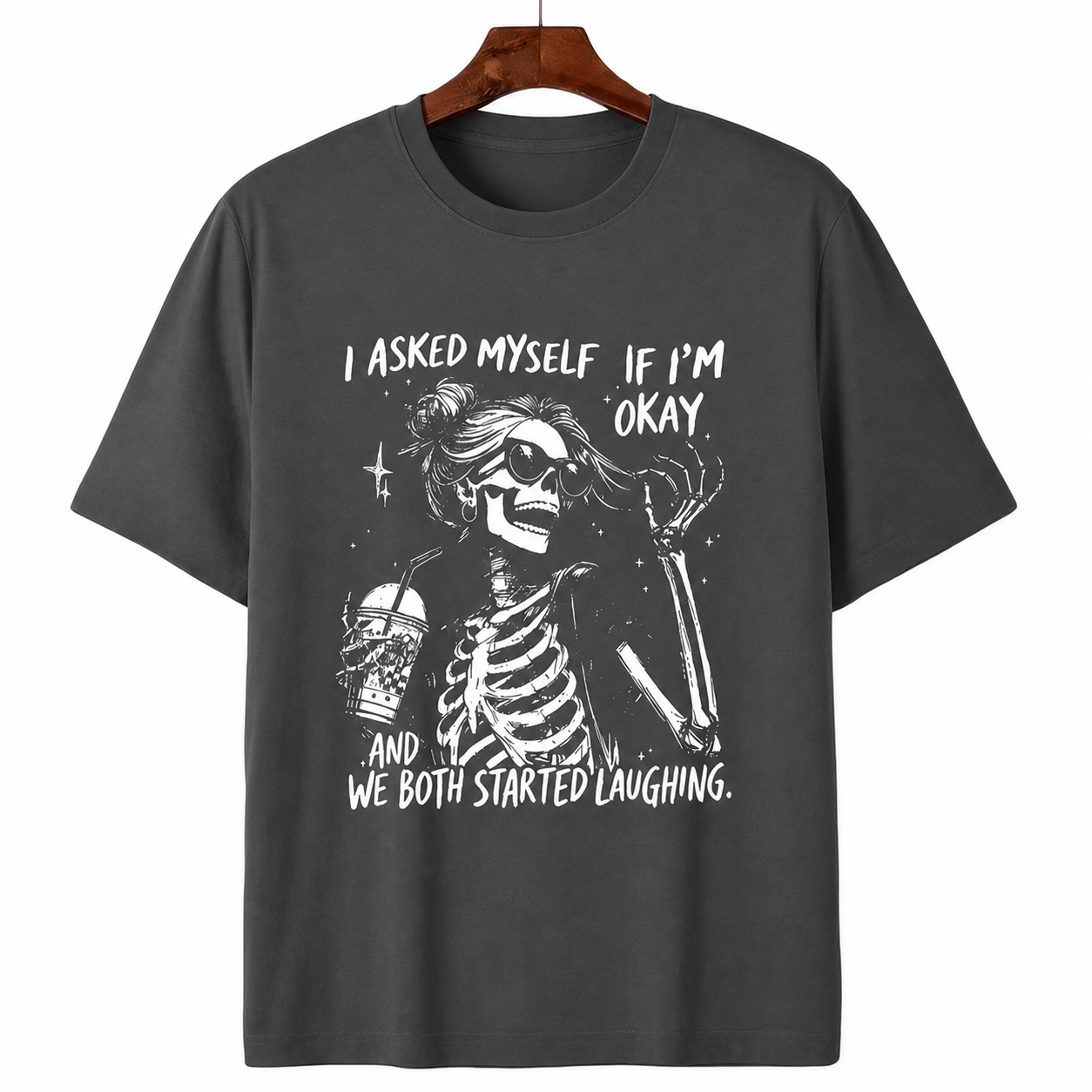 I Asked Myself If I'm Okay Funny Skeleton Graphic Tee - Sarcastic Quote Unisex T-Shirt