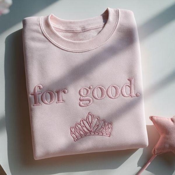 Embroidered For Good Wicked Sweatshirt, Aesthetic Changed For Good Sweatshirt, Wizard Of Oz Tee, Changed For Good, Wicked Defy Gravity Shirt