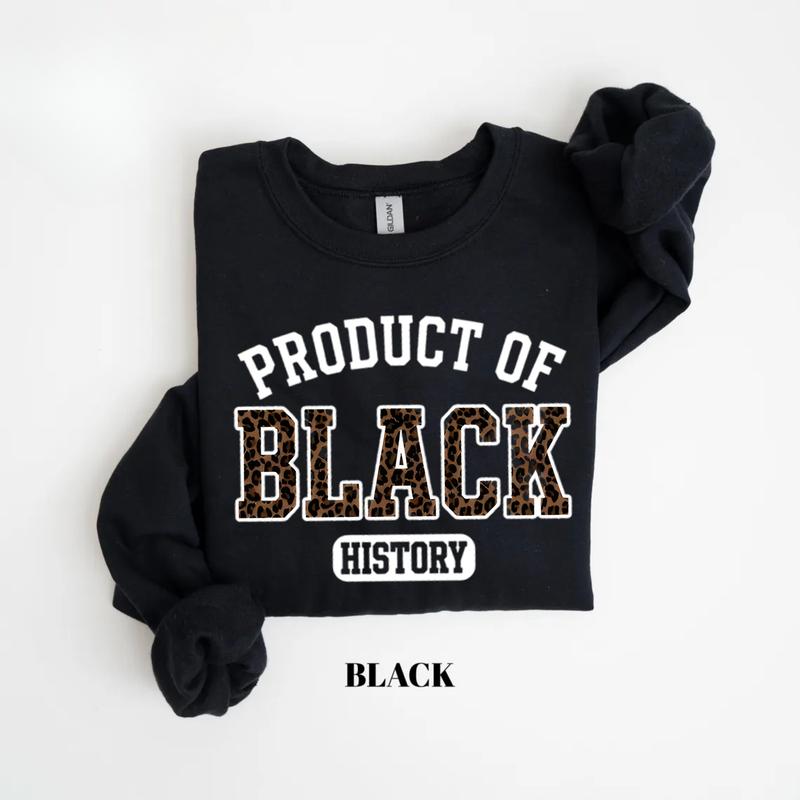 "Product of Black History" Leopard Print Crewneck Sweatshirt (Black History Month 2026)