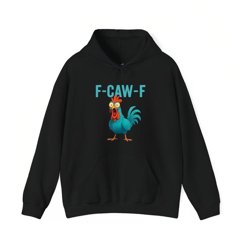 Funny Cartoon Rooster "F-CAW-F" Casual Hoodie/Tee