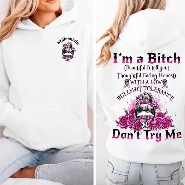Generational Identity Hoodie - Millennials/Baby Boomer/Gen X "I'm a Bitch" Rebel Graphic Sweatshirt