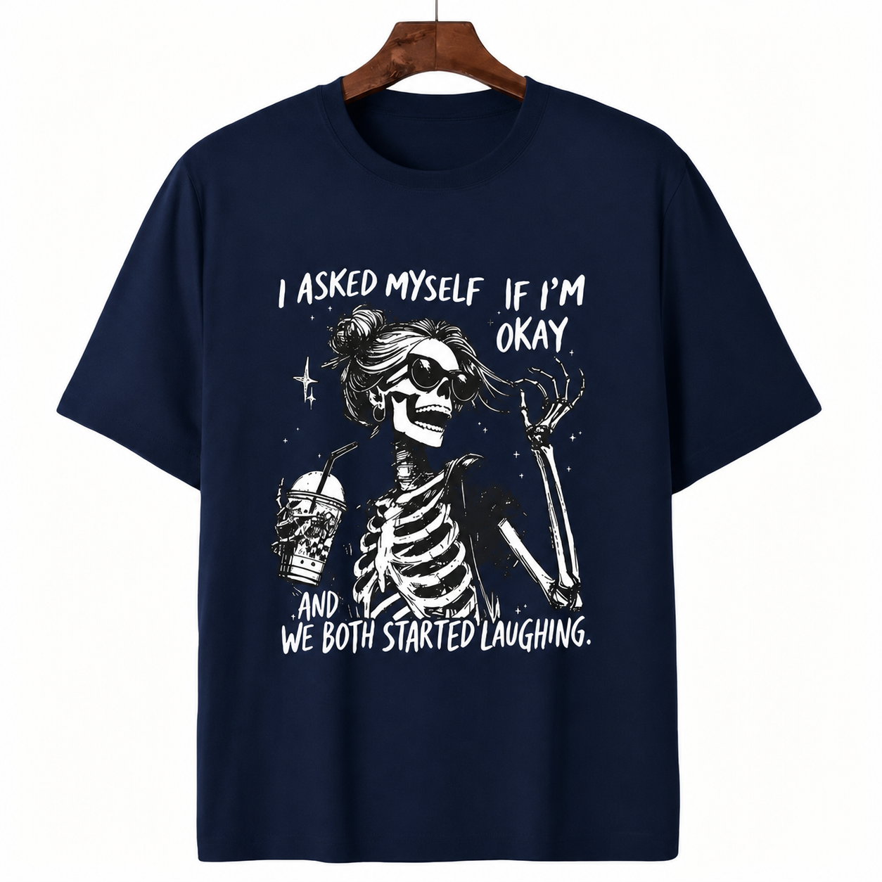 I Asked Myself If I'm Okay Funny Skeleton Graphic Tee - Sarcastic Quote Unisex T-Shirt