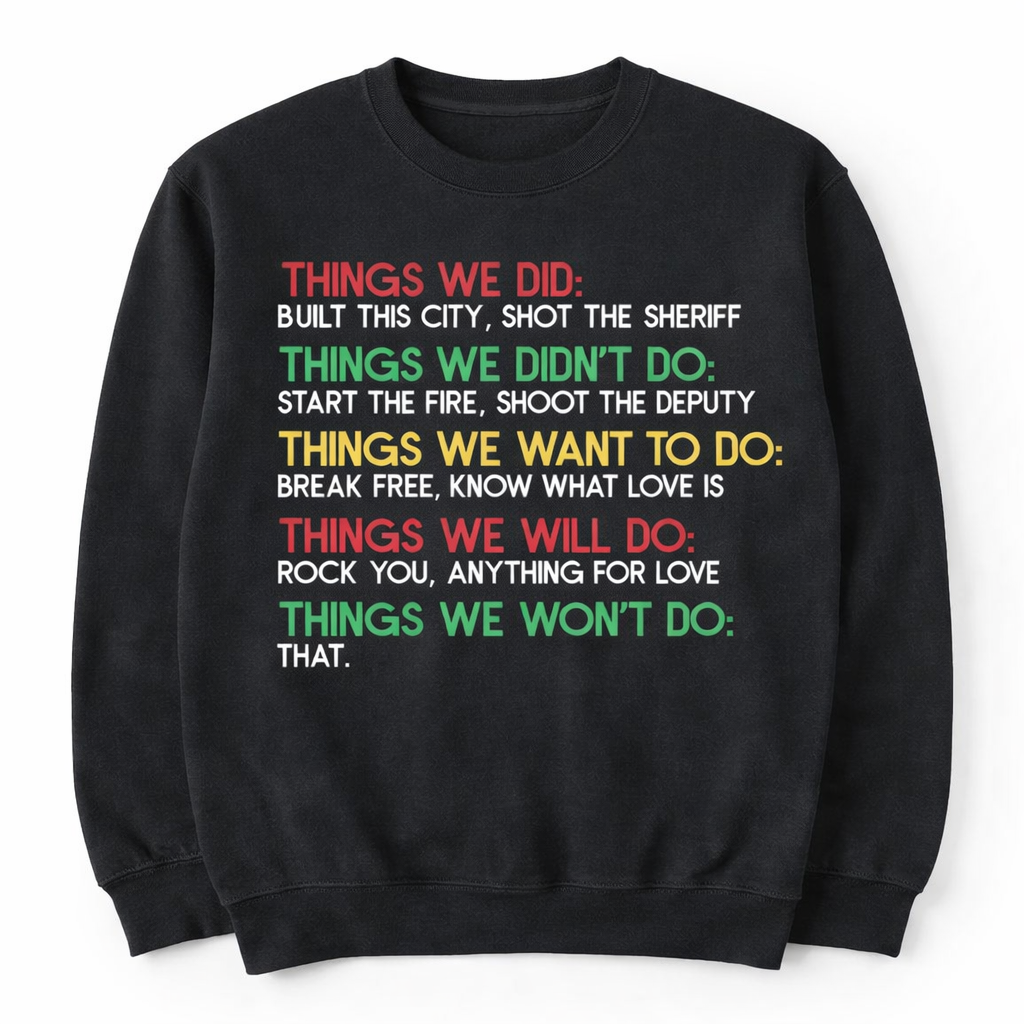 Things We Did Rock Lyrics Shirt | Youvoid