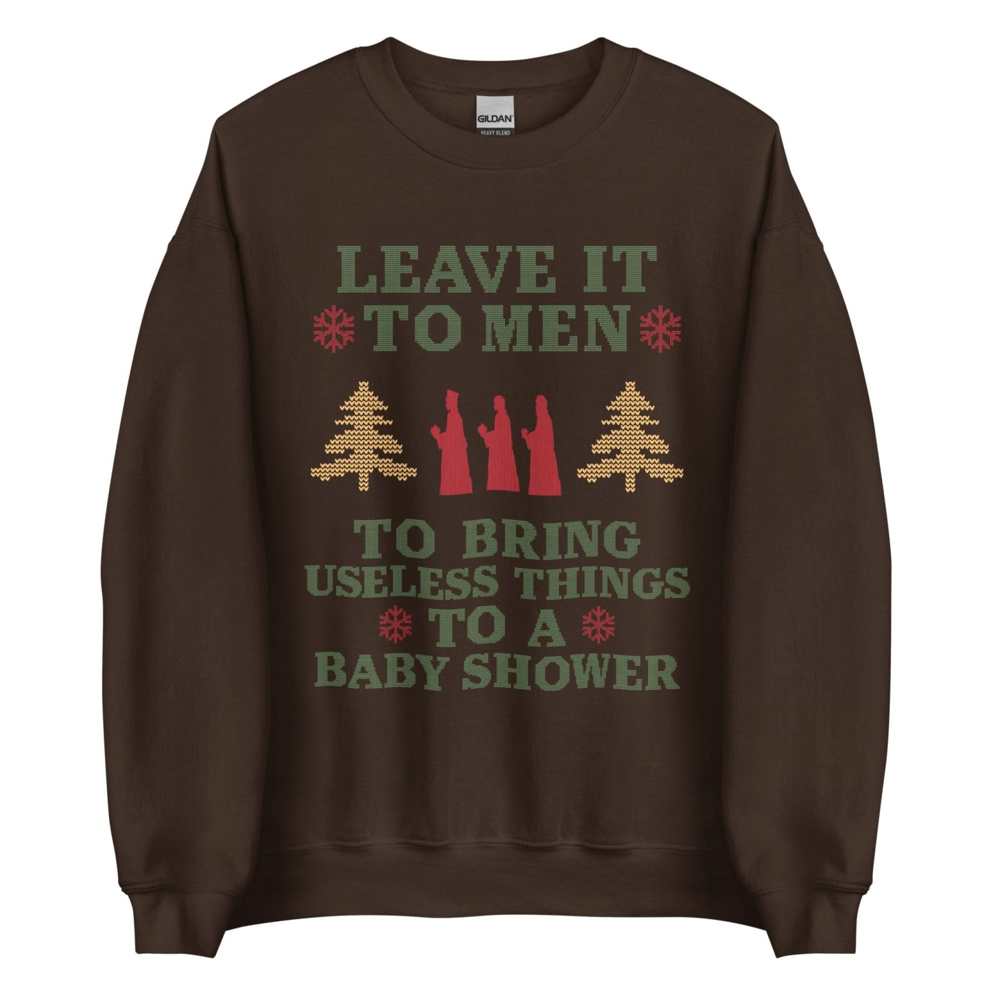 Baby Shower Humor Christmas Sweatshirt - “Leave It To Men” Ugly Sweater Style Apparel
