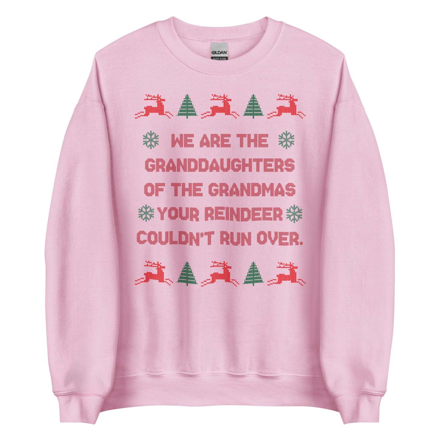 Granddaughters of Grandmas Christmas Sweatshirt - Ugly Sweater Style Humor Apparel