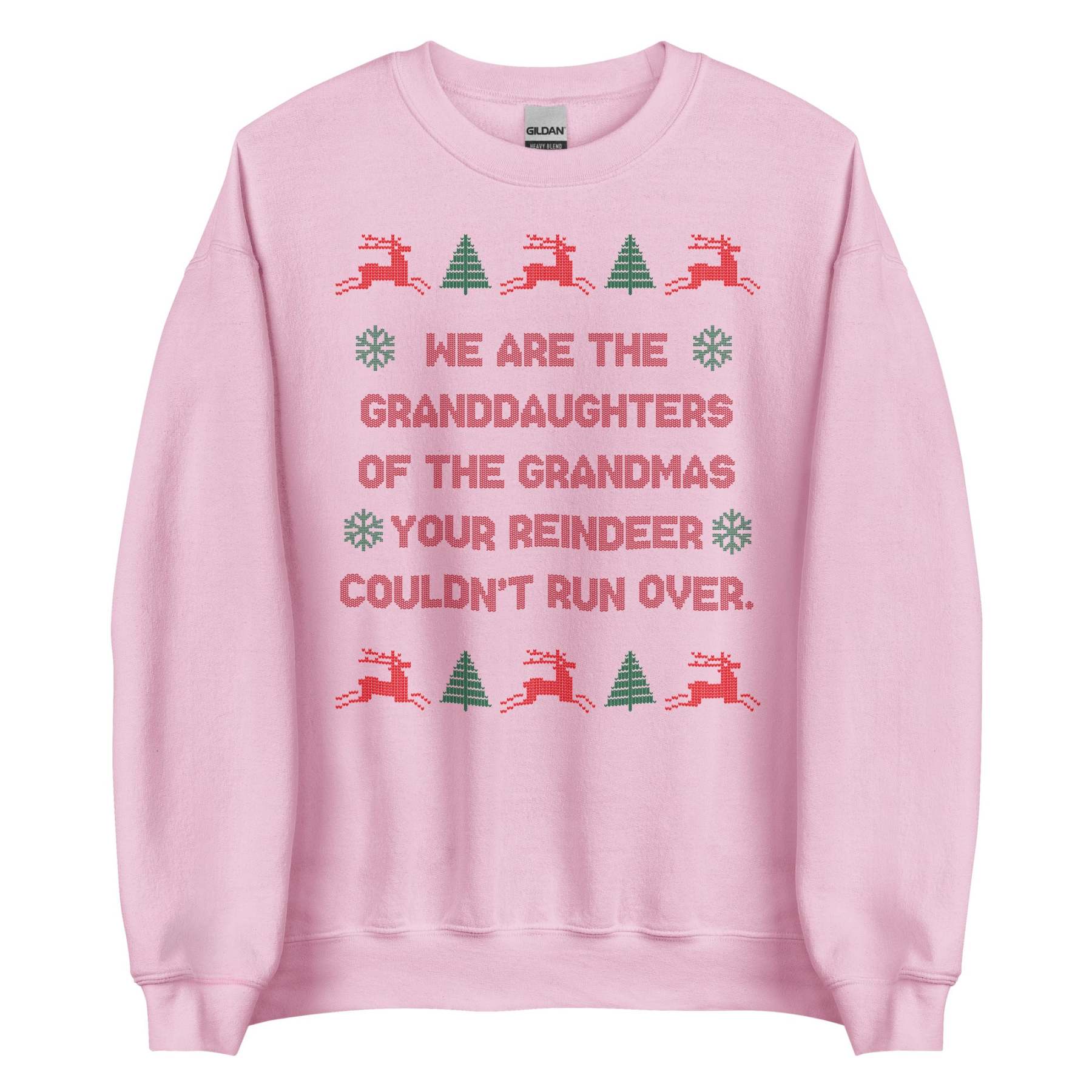 Granddaughters of Grandmas Christmas Sweatshirt - Ugly Sweater Style Humor Apparel