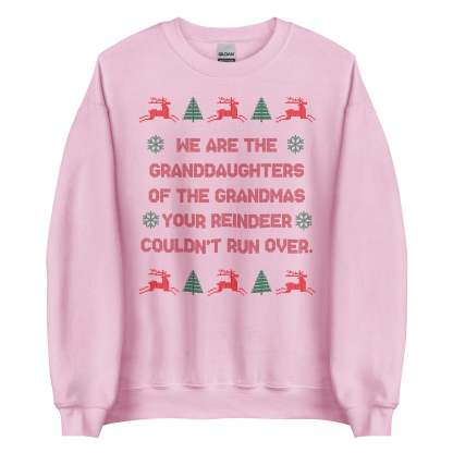 Granddaughters of Grandmas Christmas Sweatshirt - Ugly Sweater Style Humor Apparel