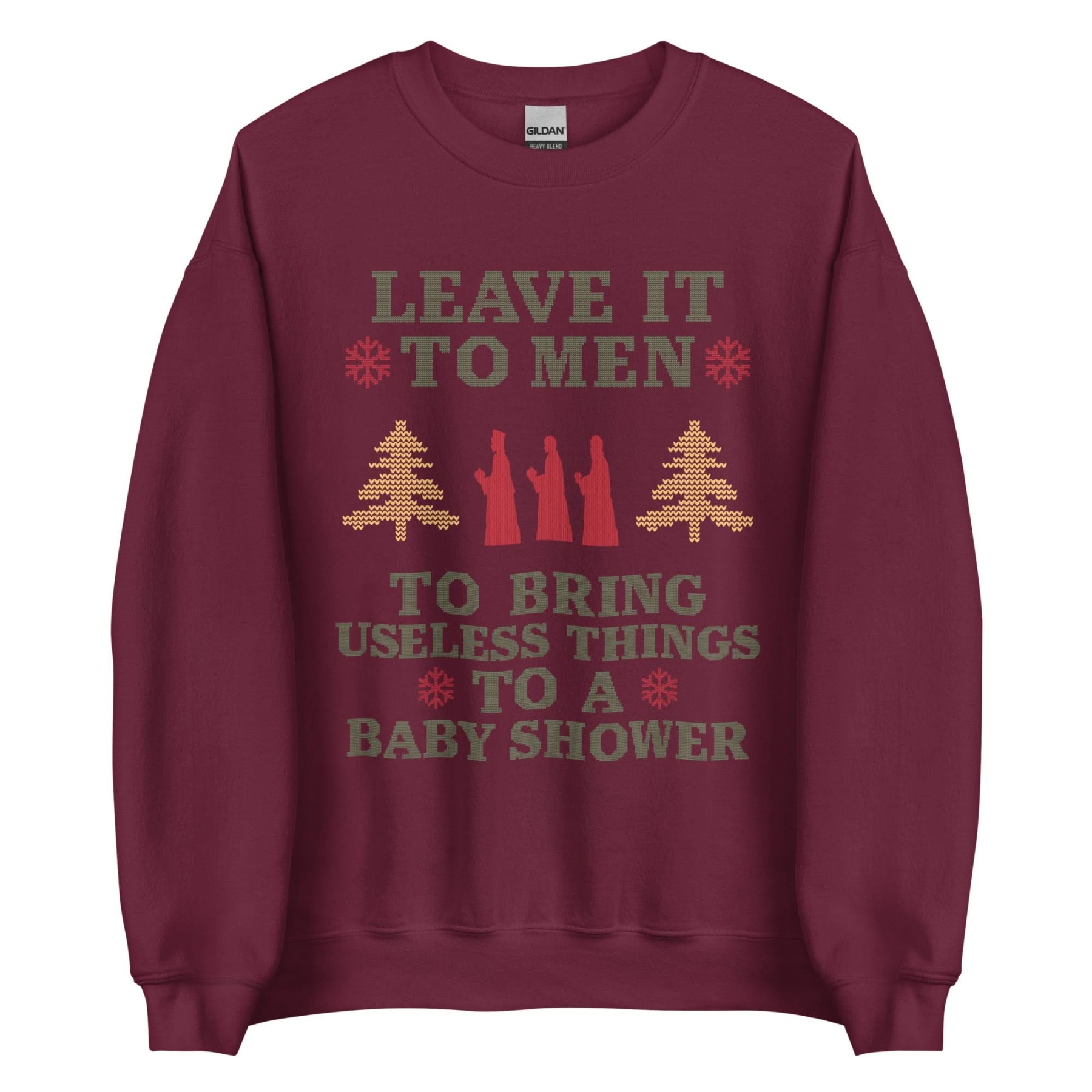 Baby Shower Humor Christmas Sweatshirt - “Leave It To Men” Ugly Sweater Style Apparel