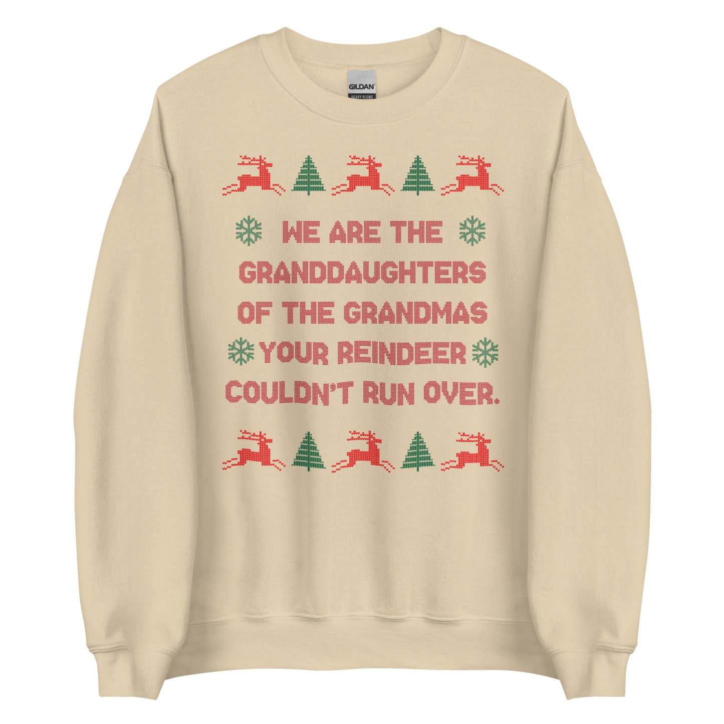 Granddaughters of Grandmas Christmas Sweatshirt - Ugly Sweater Style Humor Apparel