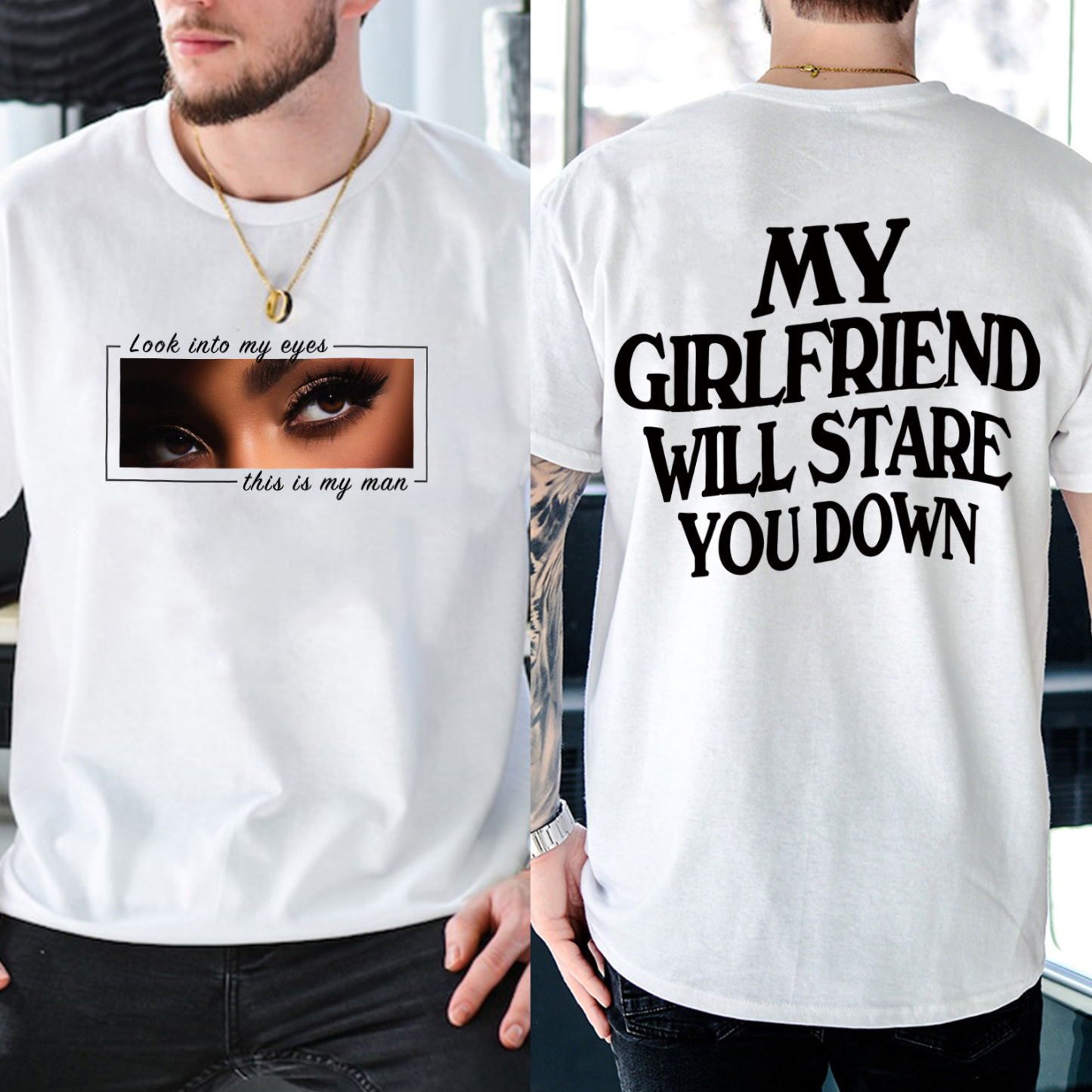 My girlfriend Will Stare You Down Shirt