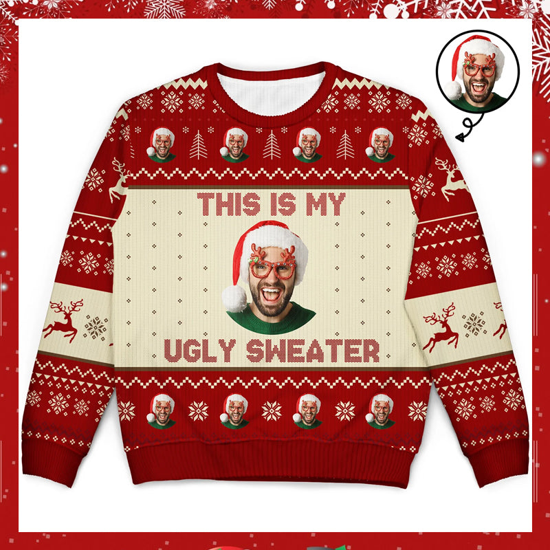 Custom Photo This Is My Ugly Sweater - Christmas, Gift For Yourself - Personalized Unisex Ugly Sweater