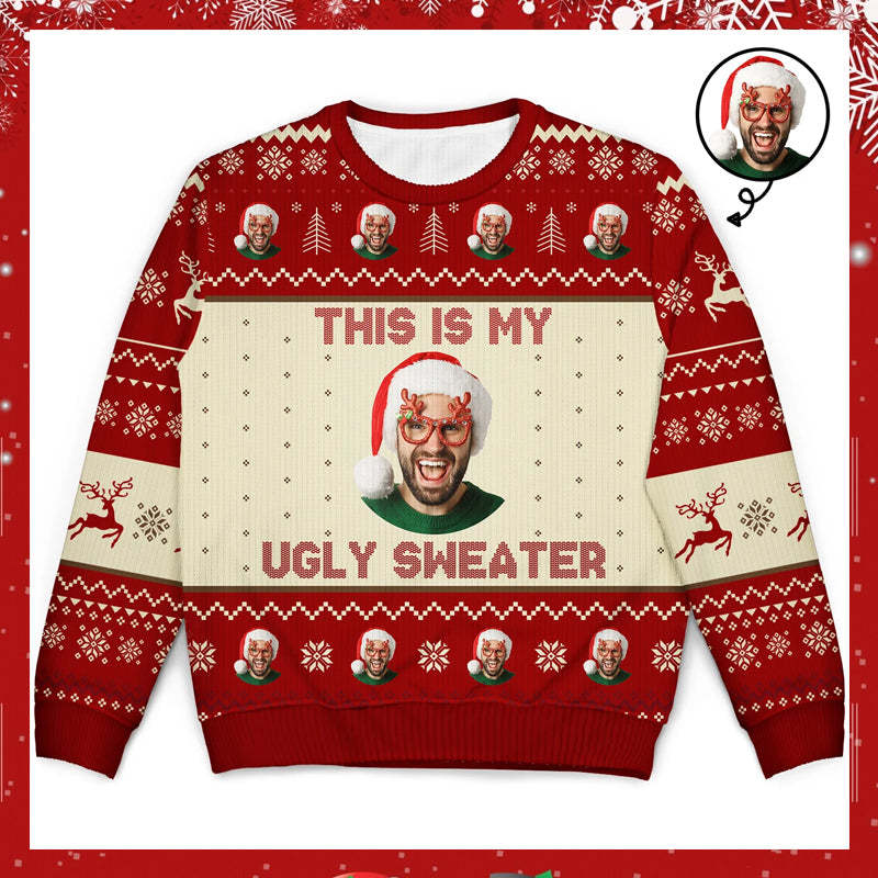 Custom Photo This Is My Ugly Sweater - Christmas, Gift For Yourself -