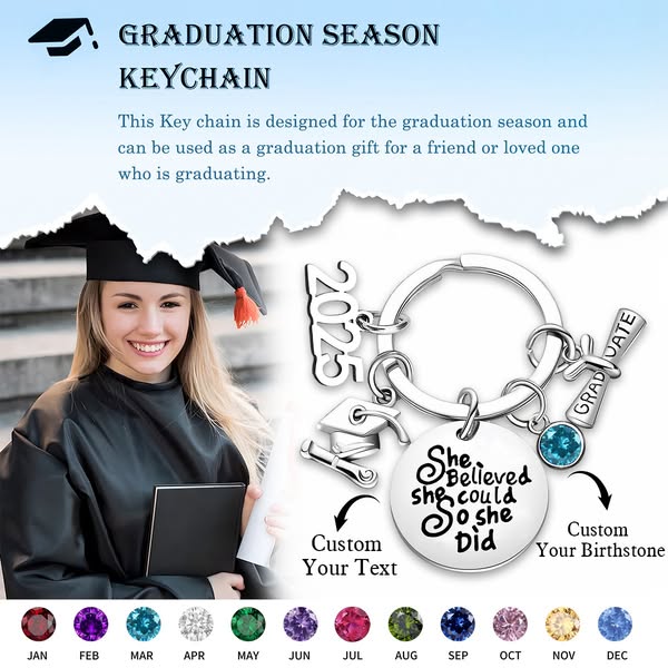 She Believed She Could So She Did - Personalized Graduation Keychain 2025 with Birthstone