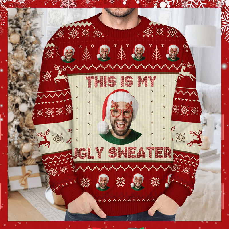 Custom Photo This Is My Ugly Sweater - Christmas, Gift For Yourself - Personalized Unisex Ugly Sweater