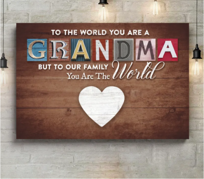 You Are The World Custom Names Canvas For Mom/Dad/Grandma/Grandpa