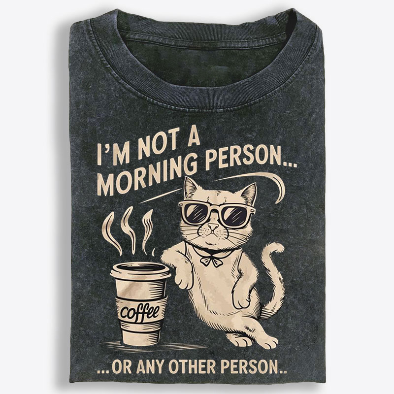 I'm Not A Morning Person Cat Retro Washed T-Shirt | 100% Cotton Streetwear