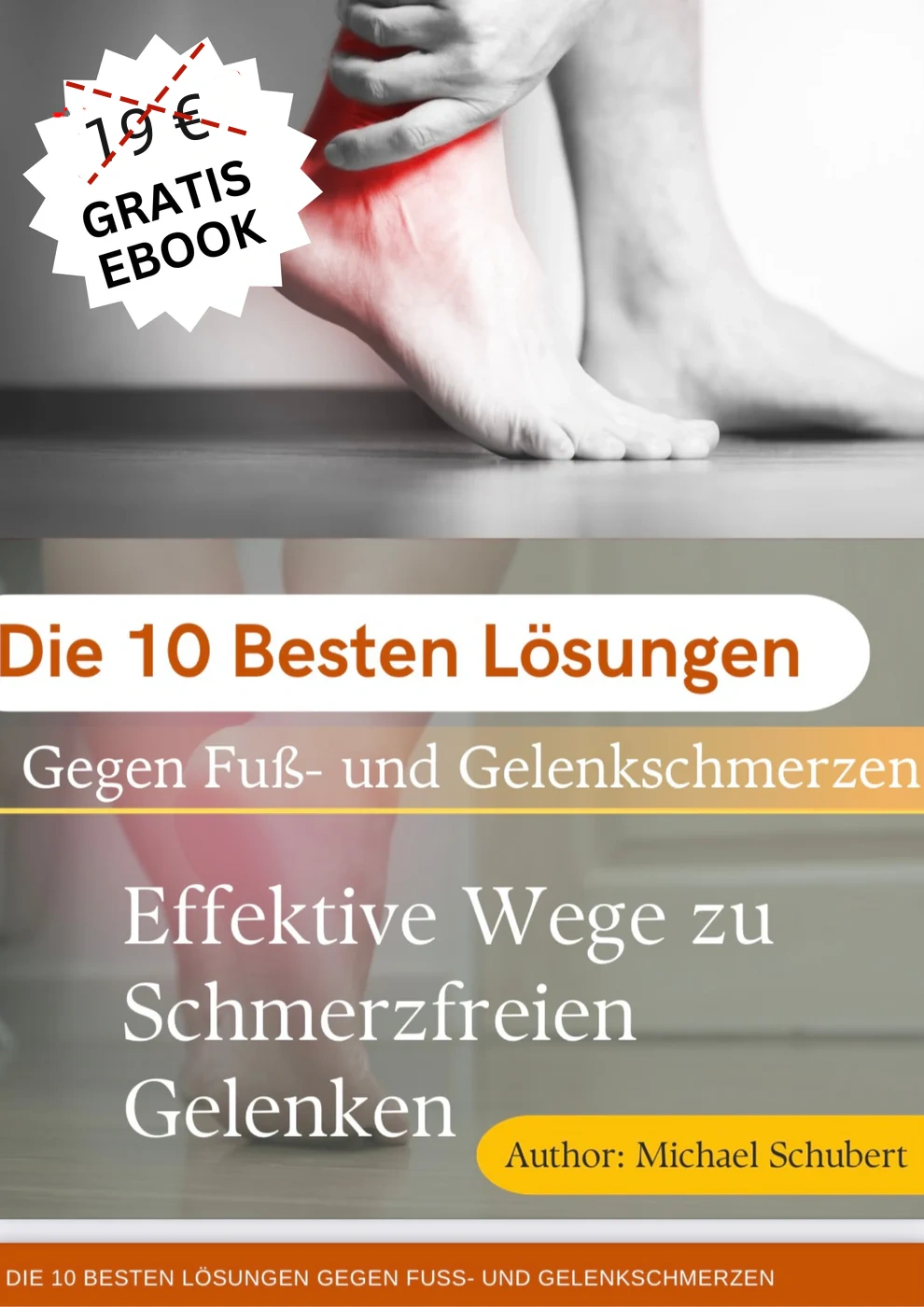 🎁Gratisgeschenk🎁 (im Wert von 19€) E-Book zur Bekämpfung von Fuß- und Gelenkschmerzen