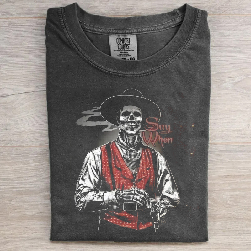Say When Doc Holiday Cowboy T-Shirt