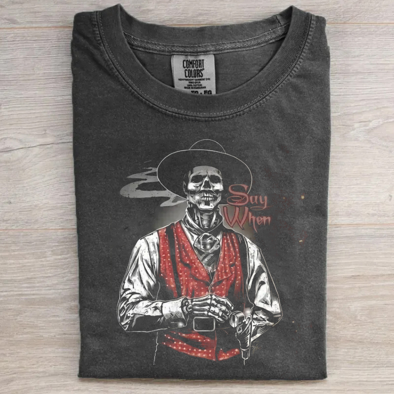Say When Doc Holiday Cowboy T-Shirt