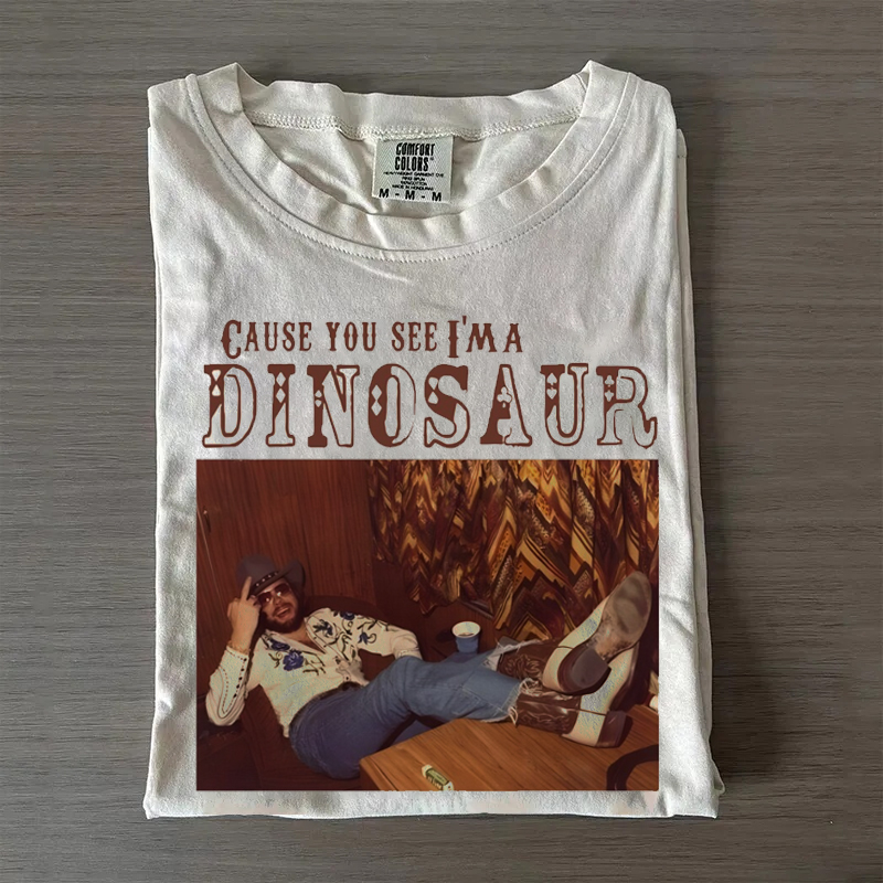 Cause You See I'ma Dinosaur T-shirt