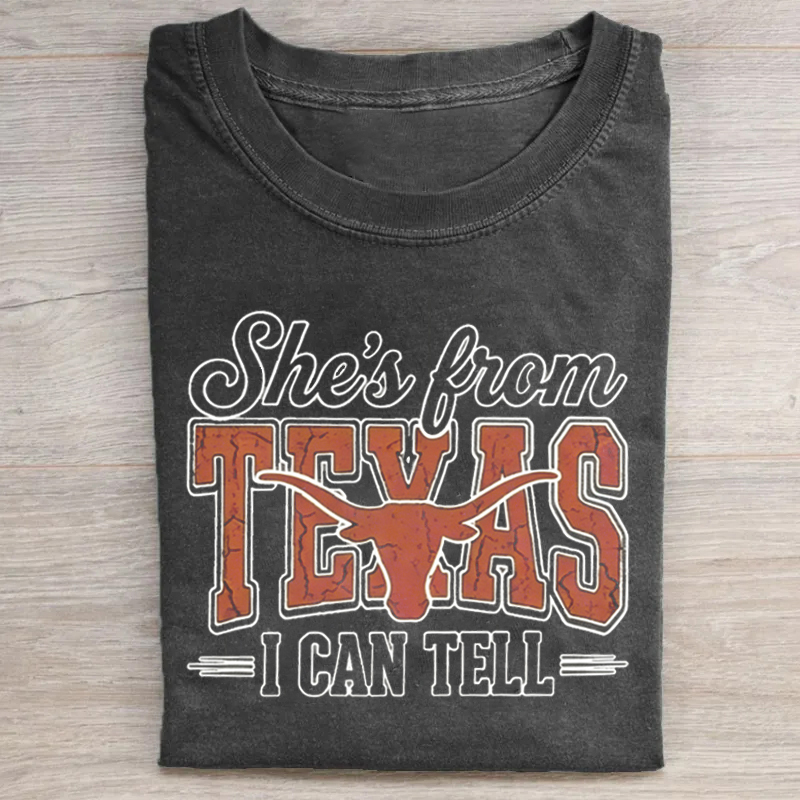She's From Texas T-Shirt