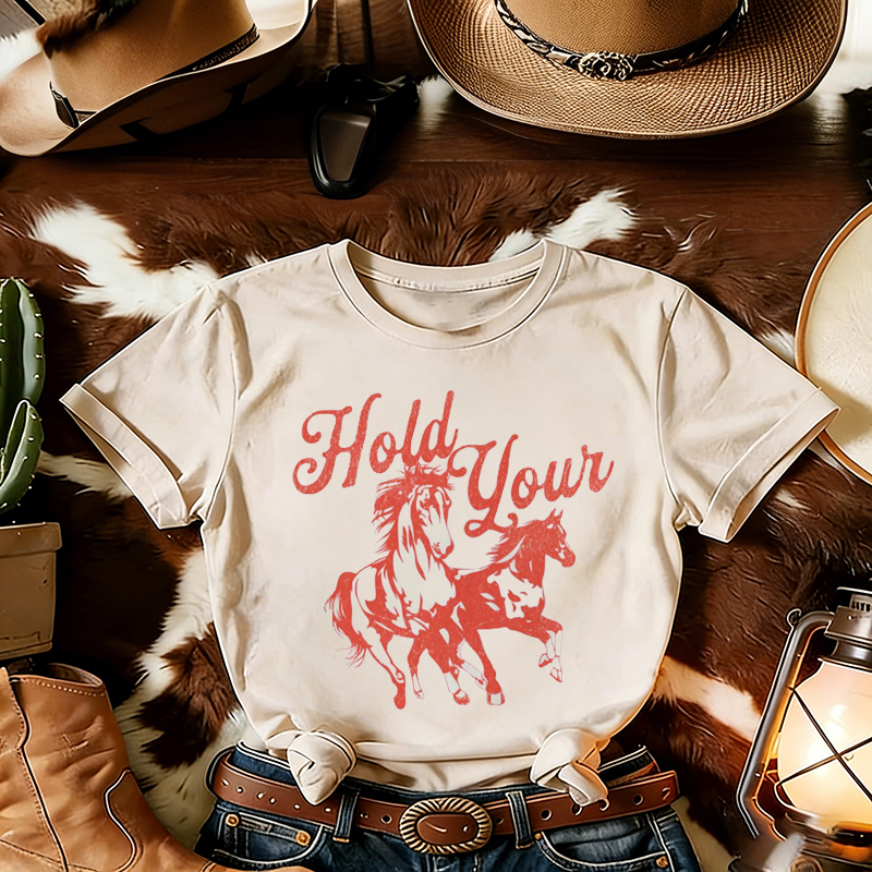 Hold Your Horses T-shirt