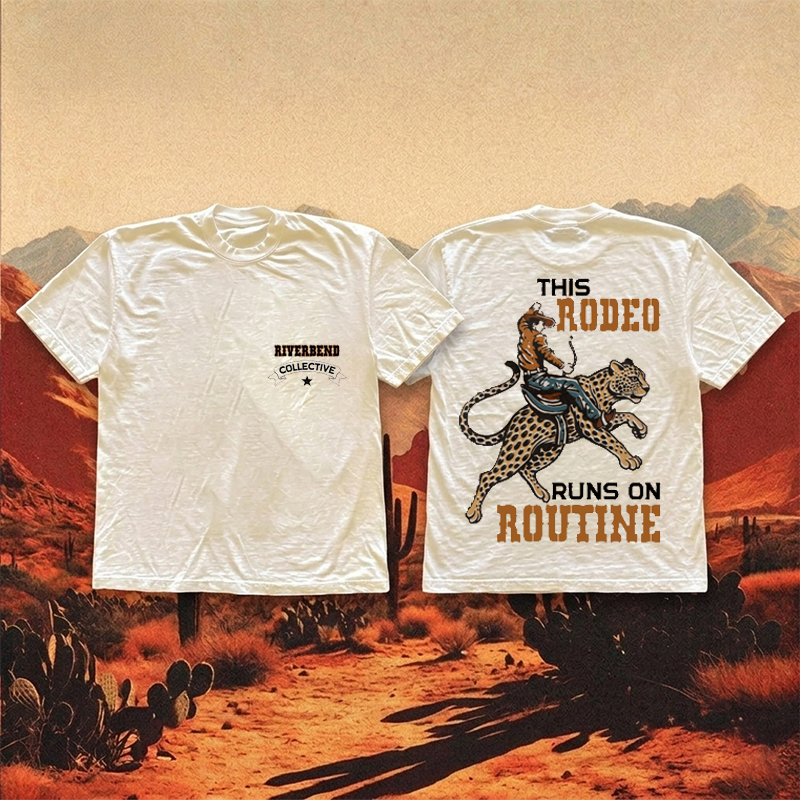 This Rodeo Runs on Routine  T-shirt