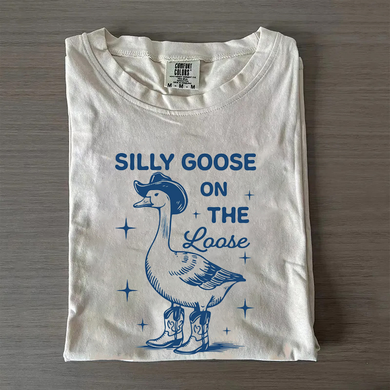 Funny Western Silly Goose On The Loose T-shirt