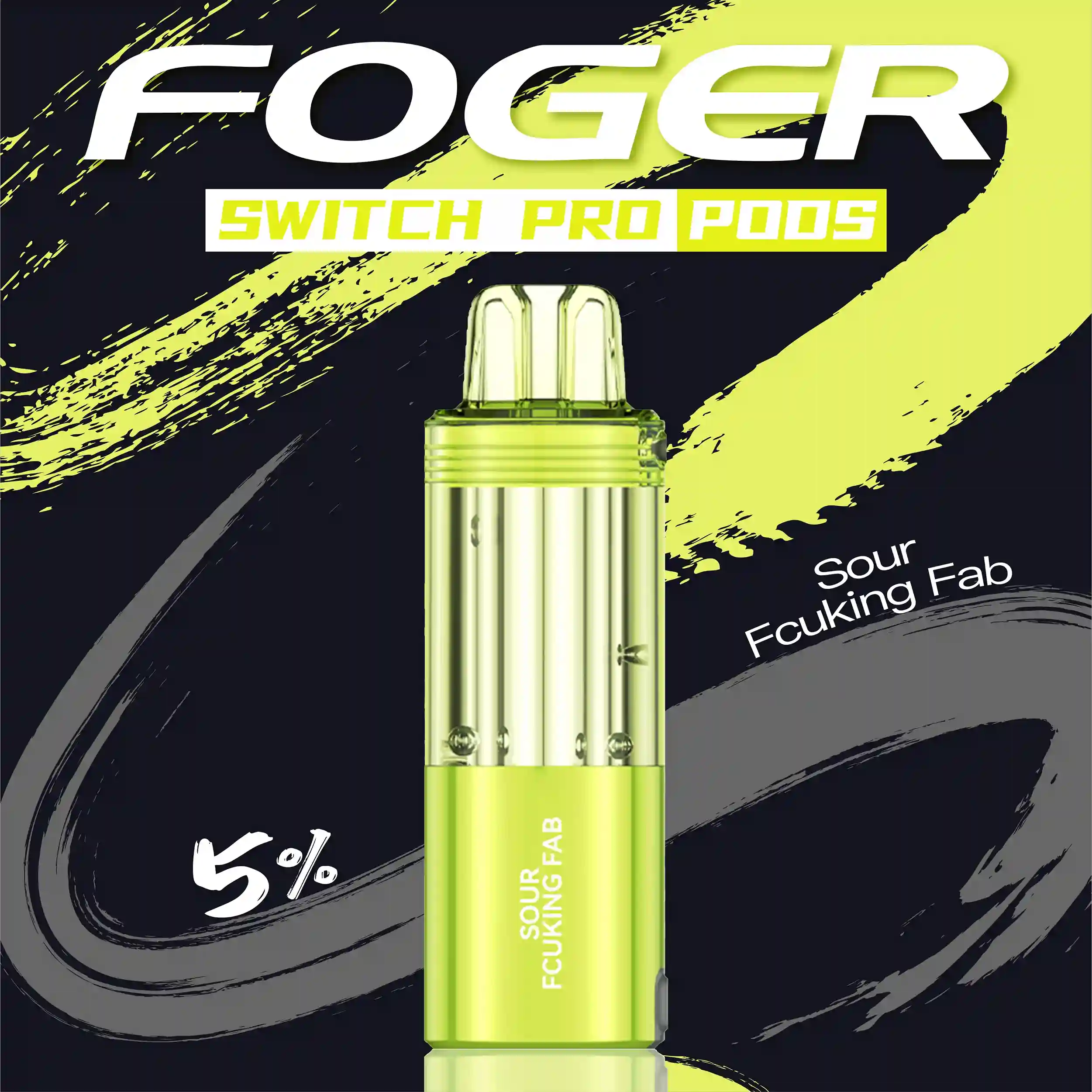 Sour Fcuking Fab Foger switch pro Pod