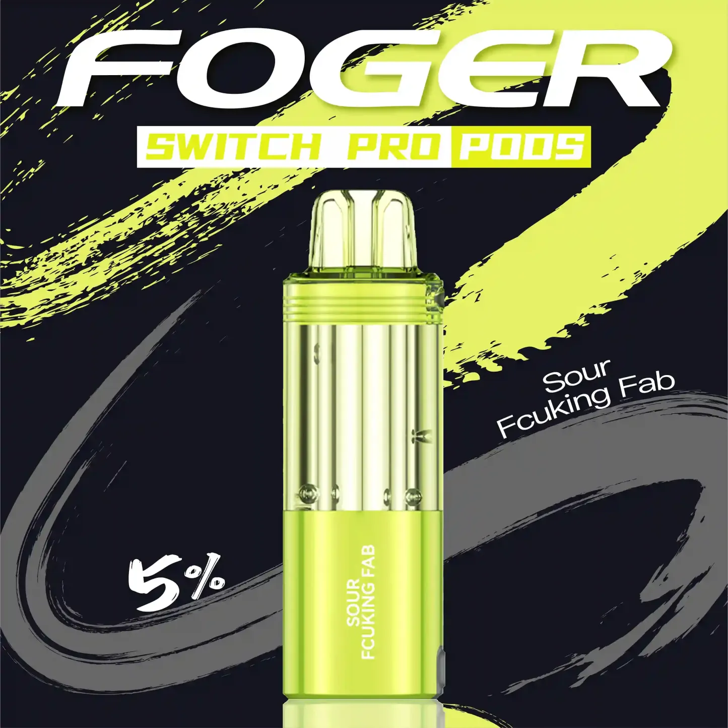 Sour Fcuking Fab Foger switch pro Pod