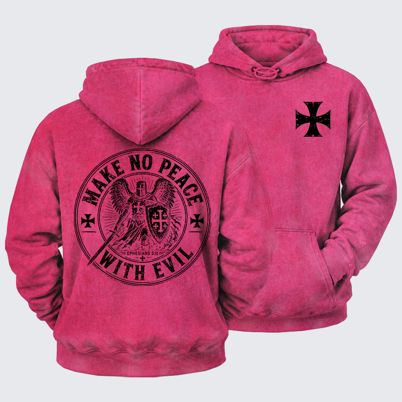 Washed Hoodie -  Make No Peace With Evil
