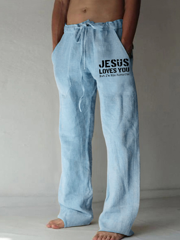 Jesus Loves You, But I'm His Favorite Christian Beach Pants