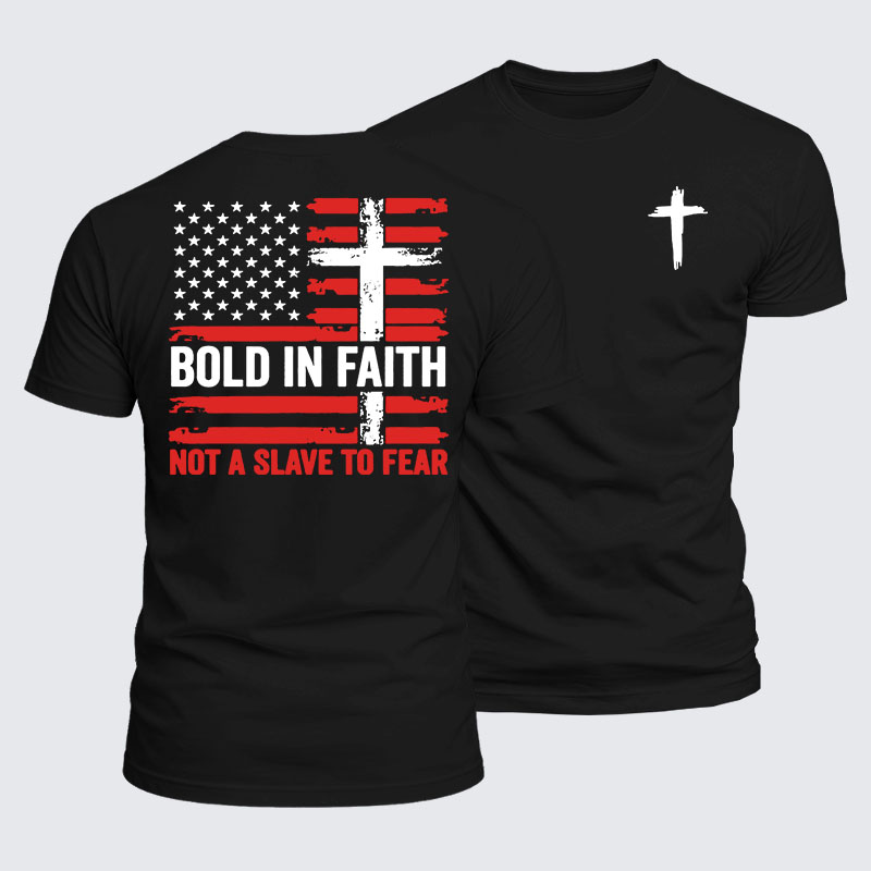 Luxe Mercerized Cotton Tee - Bold In Faith ,Not A Slave To Fear Flag