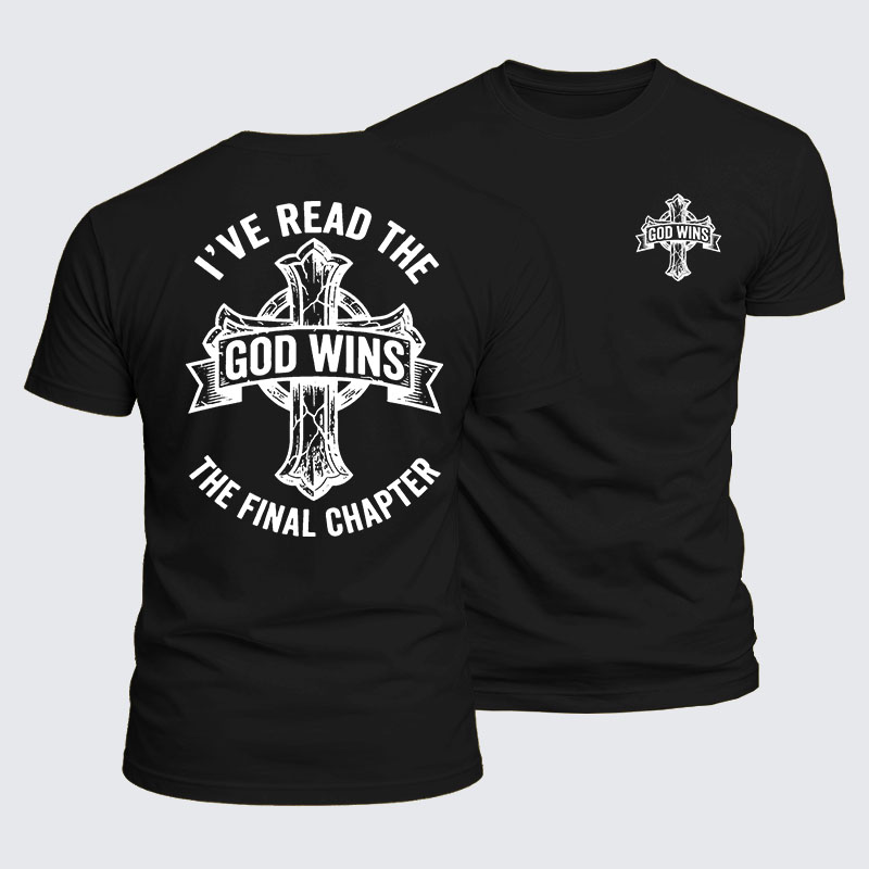 Luxe Mercerized Cotton Tee - God Wins I've Read the Final Chapter 