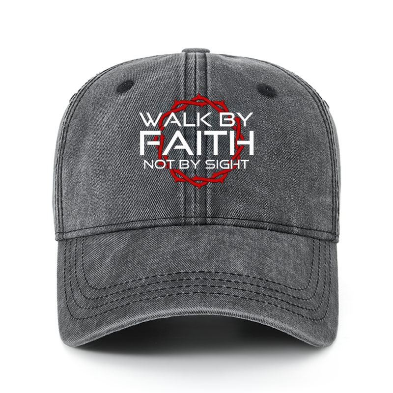 Heritage Washed Cap - Walk by Faith, Not by Sight 2 Corinthians 5:7