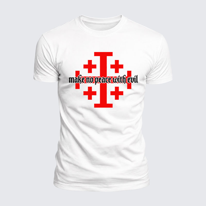 Luxe Mercerized Cotton Tee -  Make No Peace with Evil Knight Templar Jerusalem Cross