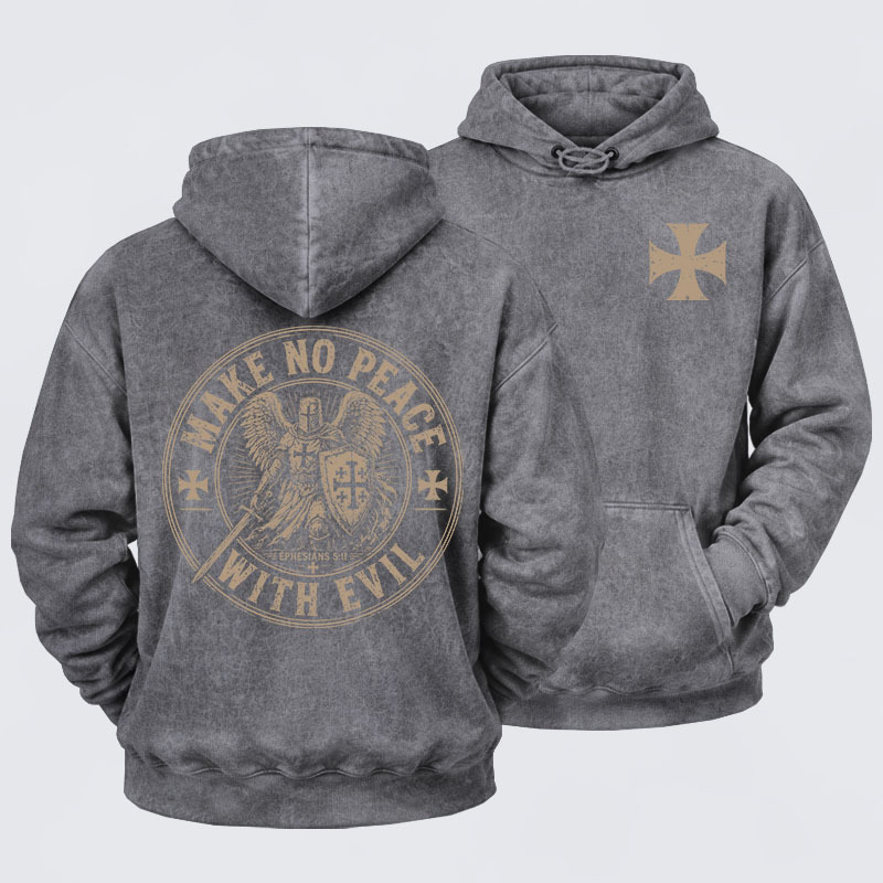 Washed Hoodie -  Make No Peace With Evil
