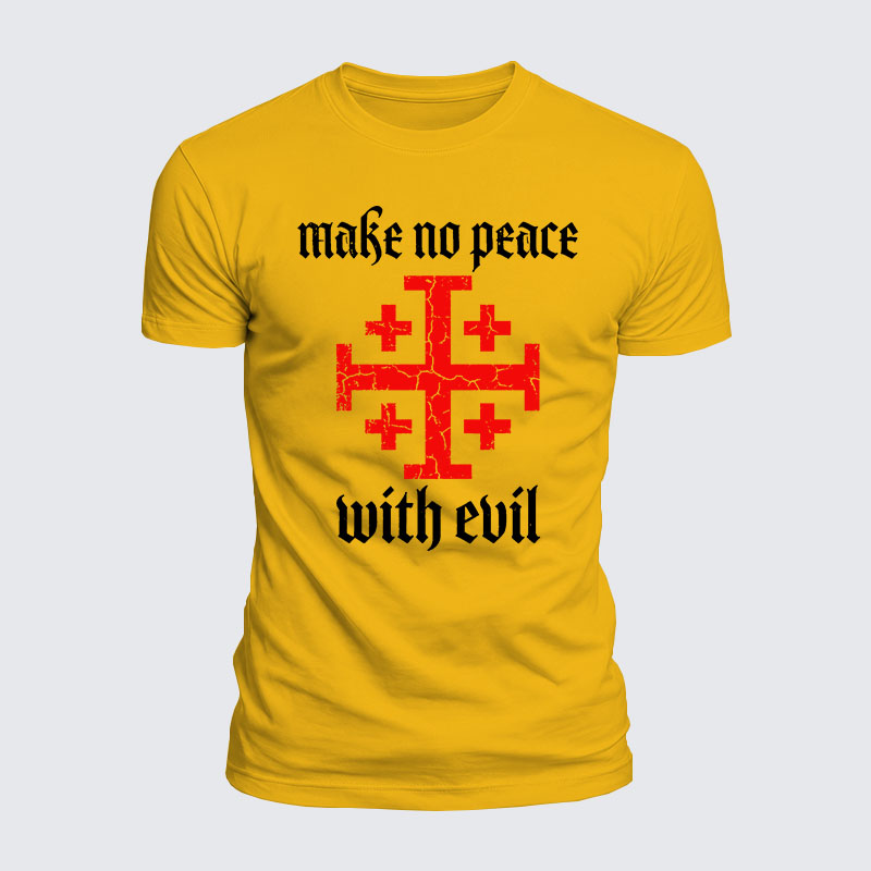 Luxe Mercerized Cotton Tee -  Make No Peace with Evil Knight Templar Jerusalem Cross