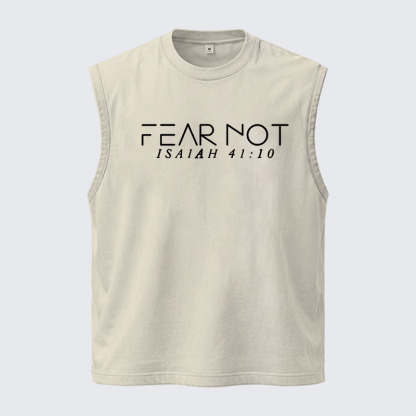 Washed Tank Top - Fear Not Isaiah 41:10